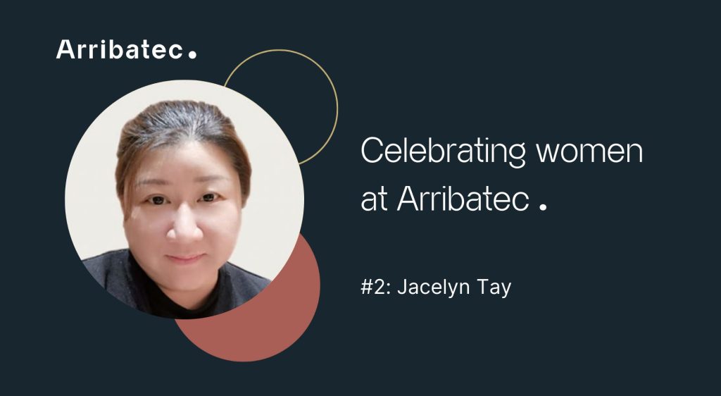 Celebrating women at arribatec Jacelyn Tay