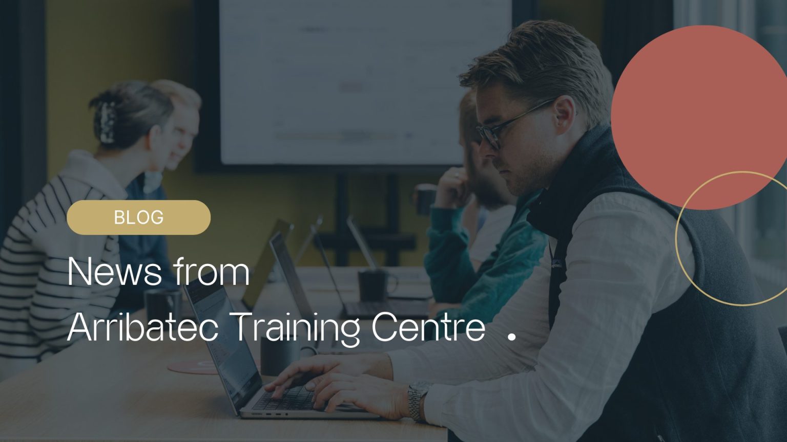 Arribatec Training Centre news